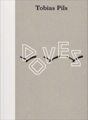 Tobias Pils: Doves 3903153532 Book Cover