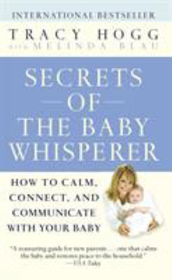 Secrets of the Baby Whisperer: How to Calm, Con... B007CFN7ME Book Cover