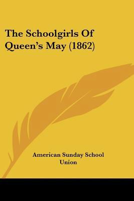 The Schoolgirls Of Queen's May (1862) 1120925169 Book Cover