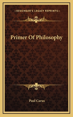 Primer of Philosophy 116345849X Book Cover