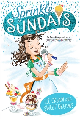 Ice Cream and Sweet Dreams 1534480803 Book Cover