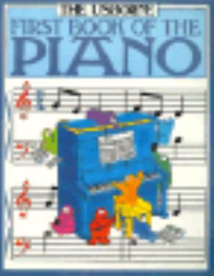 Usborne First Book of the Piano 0746001975 Book Cover
