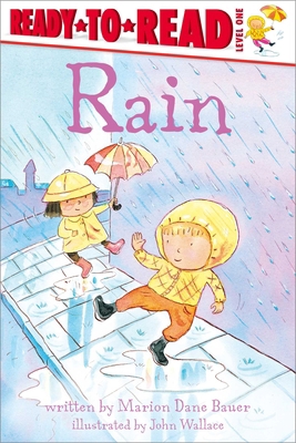 Rain: Ready-To-Read Level 1 1481462148 Book Cover