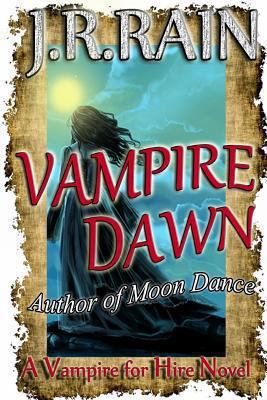 Vampire Dawn (Vampire for Hire #5) 1304620972 Book Cover