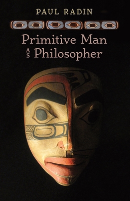 Primitive Man as Philosopher B0CTXNNF7Q Book Cover