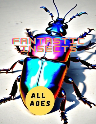 Fantastic Insects B0CMPBDXLG Book Cover