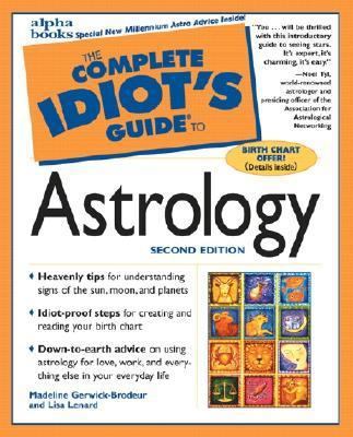 The Complete Idiot's Guide to Astrology, 2e 0028639693 Book Cover