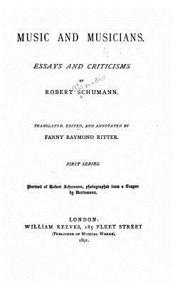 Music and musicians, Essays and criticisms 1530735947 Book Cover