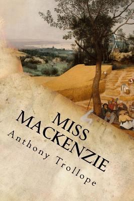 Miss Mackenzie 1547205873 Book Cover