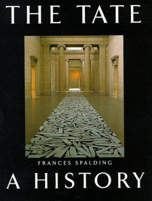 The Tate: A History 1854372319 Book Cover
