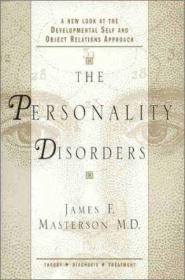 The Personality Disorders: A New Look at the De... 1891944339 Book Cover