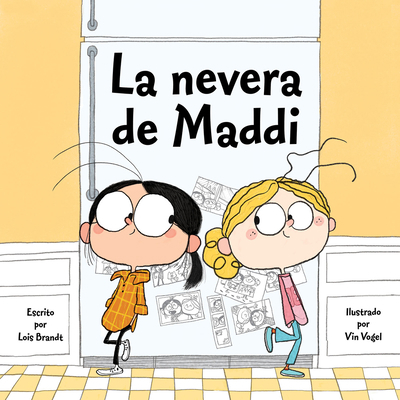 La Nevera de Maddi = Maddi's Fridge [Spanish] 1936261979 Book Cover