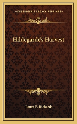 Hildegarde's Harvest 1163855405 Book Cover