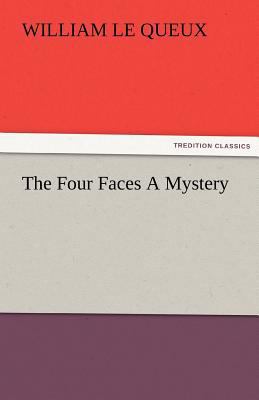 The Four Faces A Mystery 384247251X Book Cover