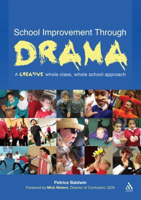 School Improvement Through Drama 1439824711 Book Cover