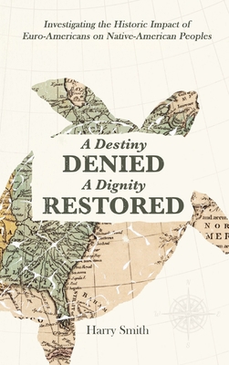 A Destiny Denied... A Dignity Restored 1088280862 Book Cover