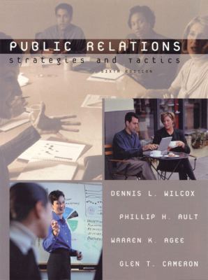 Public Relations: Strategies and Tactics (6th E... 0321055551 Book Cover