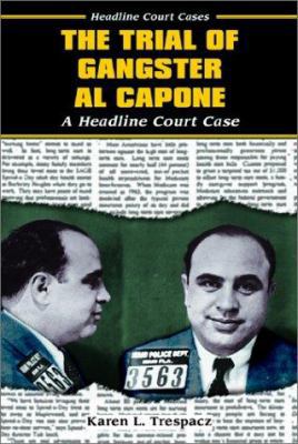 The Trial of Gangster Al Capone 0766014827 Book Cover