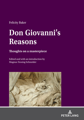 Don Giovanni's Reasons: Thoughts on a Masterpiece 3631817967 Book Cover