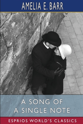 A Song of a Single Note (Esprios Classics): A L... B0BZBC4NMQ Book Cover