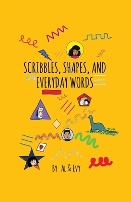 Scribbles, Shapes, and Everyday Words 1956078029 Book Cover