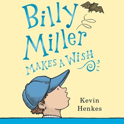 Billy Miller Makes a Wish 1799952525 Book Cover