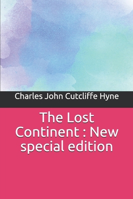 The Lost Continent: New special edition 1706803249 Book Cover