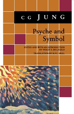 Psyche and Symbol: A Selection from the Writing... 0691019037 Book Cover