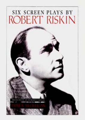 Six Screen Plays by Robert Riskin 0520205251 Book Cover