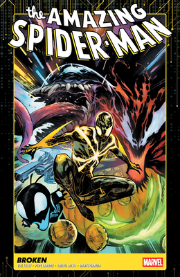 Amazing Spider-Man Vol. 4: Broken 130296075X Book Cover