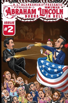 Abraham Lincoln Burns in Hell Issue #2 1087869498 Book Cover