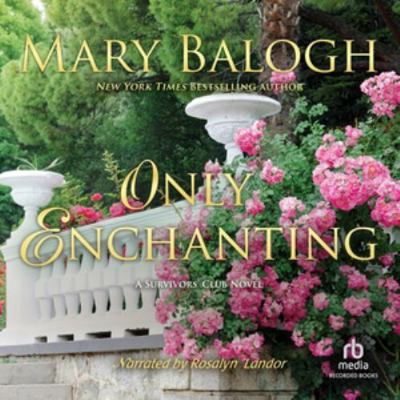 Only Enchanting: A Survivor's Club Novel (The S... 1664699600 Book Cover