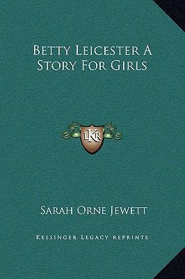 Betty Leicester A Story For Girls 1169254063 Book Cover