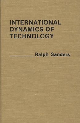 International Technology Transfer: Concepts, Me... 0275902218 Book Cover