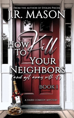 How to Kill Your Neighbors B0GFC7MZWP Book Cover