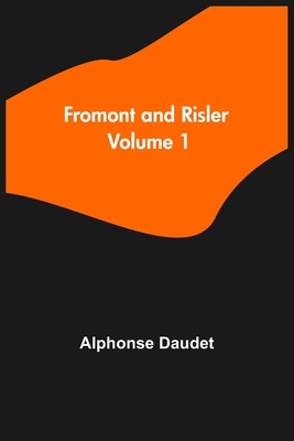 Fromont and Risler - Volume 1 9356312613 Book Cover