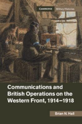 Communications and British Operations on the We... 1107170559 Book Cover