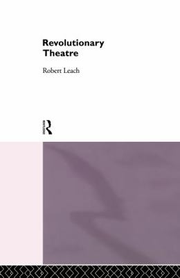 Revolutionary Theatre 0415032237 Book Cover