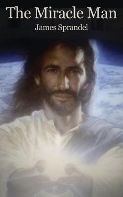 The Miracle Man 1647021987 Book Cover
