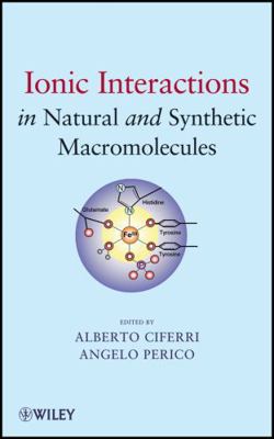 Ionic Interactions in Natural and Synthetic Mac... 047052927X Book Cover