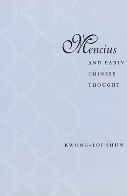 Mencius and Early Chinese Thought 0804740178 Book Cover