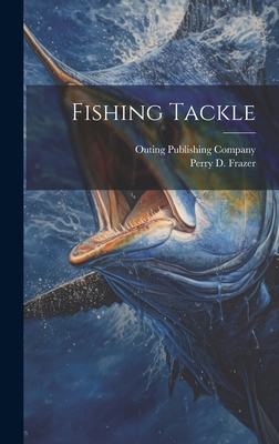 Fishing Tackle 1019596325 Book Cover