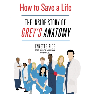 How to Save a Life: The Inside Story of Grey's ... B09NRDSP1P Book Cover