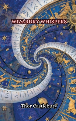 Wizardry Whispers 9916852022 Book Cover