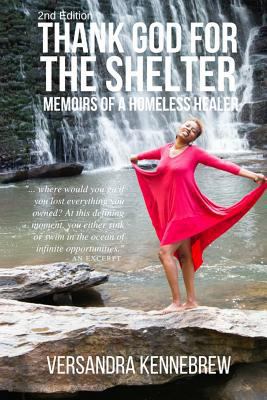 Thank God for The Shelter 2nd Edition: Memoirs ... 1540334589 Book Cover
