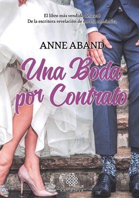 Una boda por contrato [Spanish] 8468523658 Book Cover
