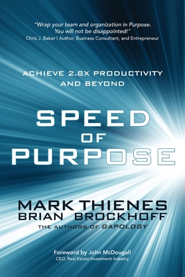 Speed of Purpose: Achieve 2.8X Productivity and... 1627343040 Book Cover