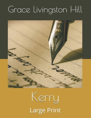 Kerry: Large Print 1678985252 Book Cover