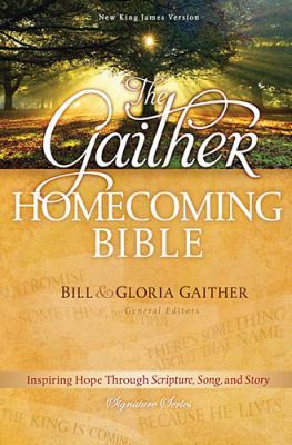 Gaither Homecoming Bible-NKJV 1418549924 Book Cover