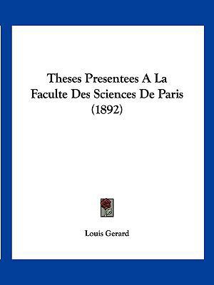 Theses Presentees A La Faculte Des Sciences De ... [French] 1120432715 Book Cover